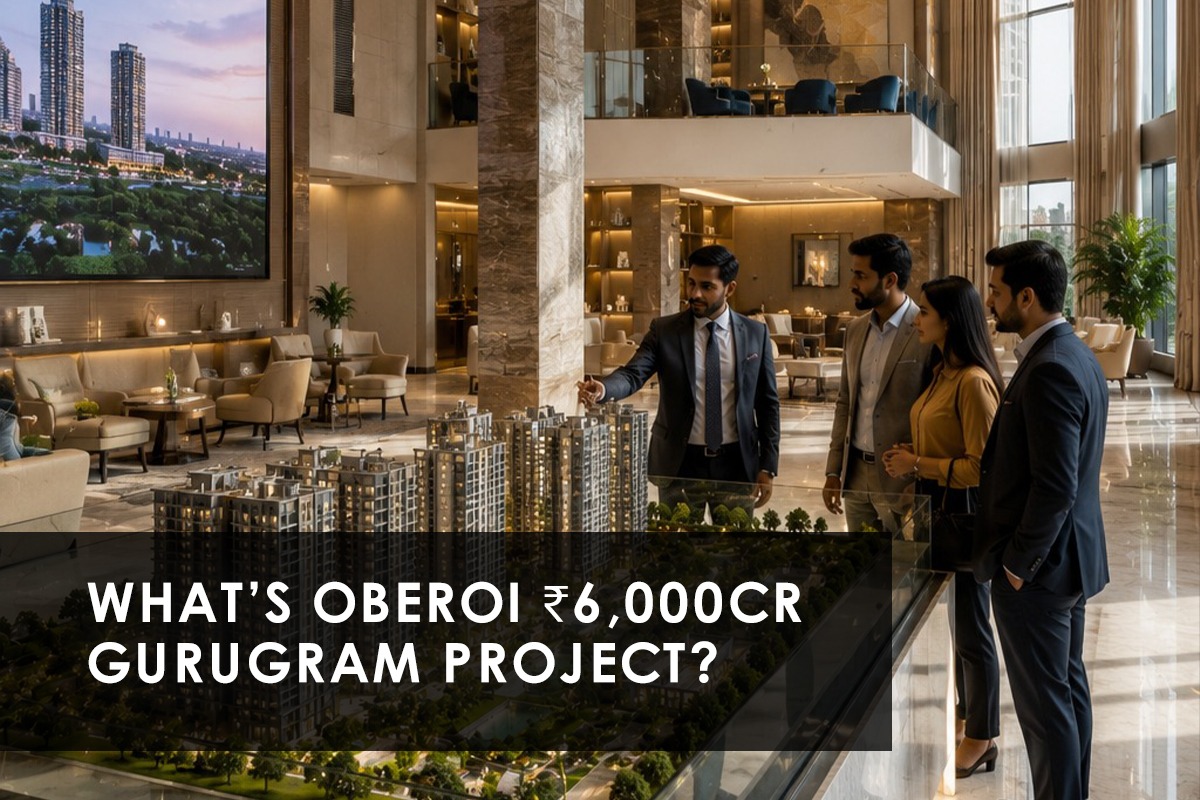 Oberoi Realty Enters Delhi-NCR With ₹6,000 Crore Ultra-Luxury Project In Gurugram, Homes From ₹18 Crore