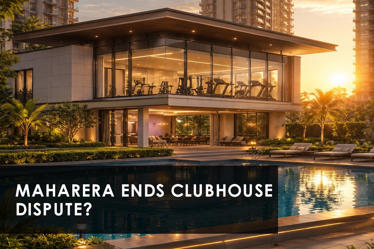 MahaRERA Draws A Line: Why It Won'T Police Who Gets Into Your Clubhouse